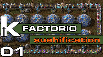 Factorio 0.17 Sushification | Ep 1 | Preparing to Get Sushified