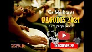 OS MELHORES PAGODES 2021 - SÓ PAGODE TOP 2021