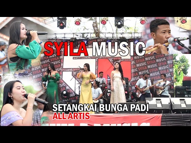 Setangkai Bunga Padi Voc. All Artis | SYILA Music Bandar Lampung | LIVE Rejo Agung (Pancur) class=