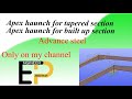 Advance steel apex haunch for tapered ( built up ) section