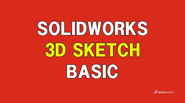 Solidworks 3D Sketch Basic Tutorial