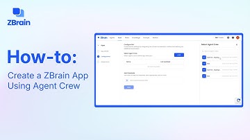 ZBrain Tutorial: How to Create a ZBrain App Using Agent Crew