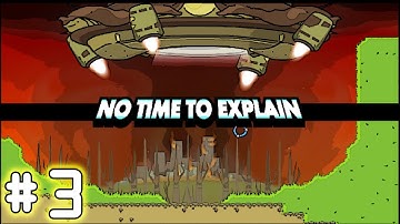 No Time To Explain | Let