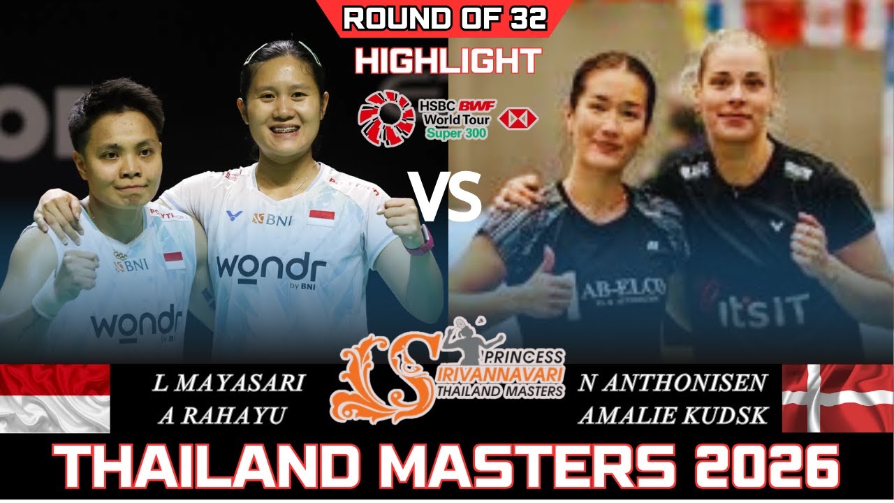 MAYASARI/RAHAYU (INA) vs ANTHONISEN/KUDSK (DEN)[WD]R32 | Thailand Masters 2026 Badminton