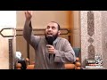 ضرورة تتابع الطاعات حماية من الانتكاس د أحمد عبد المنعم 