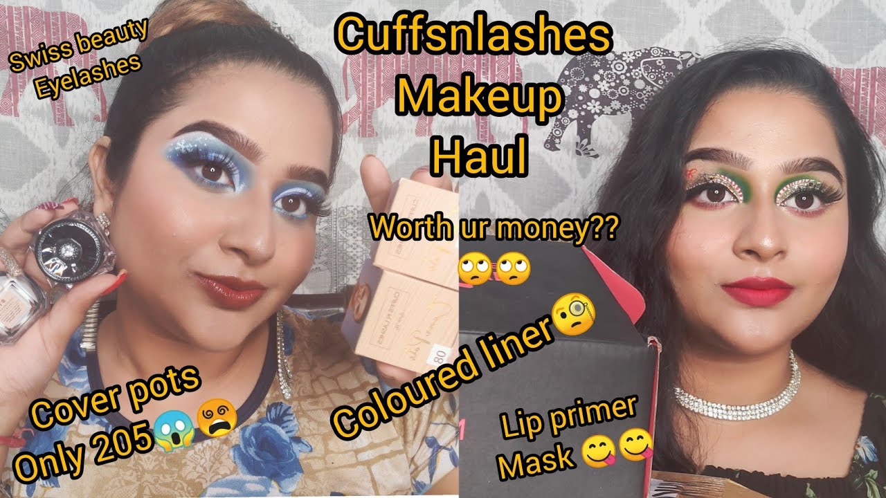 Cuffs n Lashes Makeup Haul/ Cuffsnlashes cover pots/ Swiss beauty eyelashes/ lip mask/