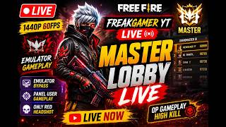 🔴FreakGamer YT LIVE 🔥 Master Lobby With VIP Panel and Bypass Today CS / BR Rank Push | #freefire