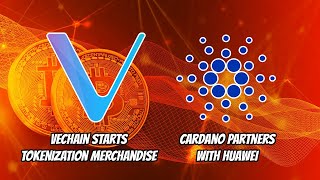 Cardano partners with Huawei, Vechain tokenizing Merchandise. BTC and ETH ETFs coming in Hong Kong!