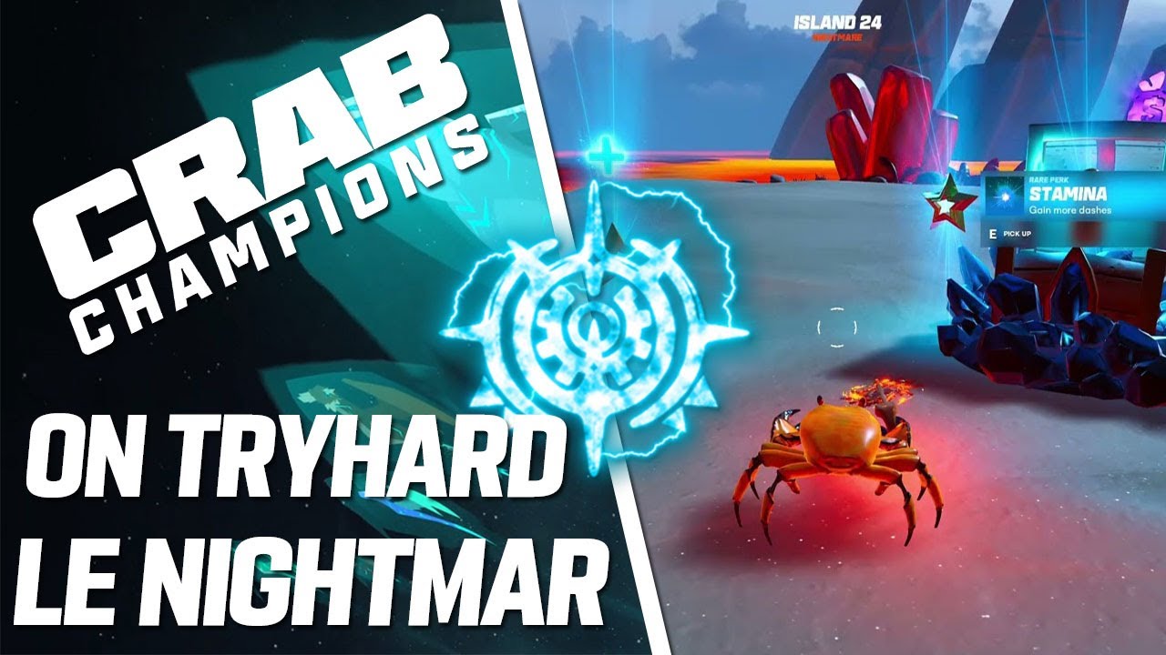 CRAB CHAMPIONS I ON TRYHARD EN NIGHTMARE I MEILLEUR RUN EN EASY 360