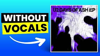 Song Of The Future - U2 | Instrumental (Karaoke/No Vocals)
