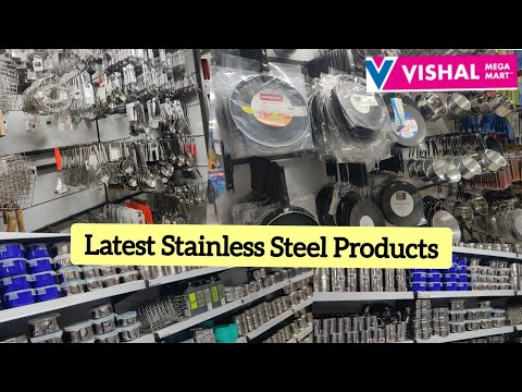 Vishal Mega Mart Stainless Steel Products | Affordable Stainless Steel Items | The Indian