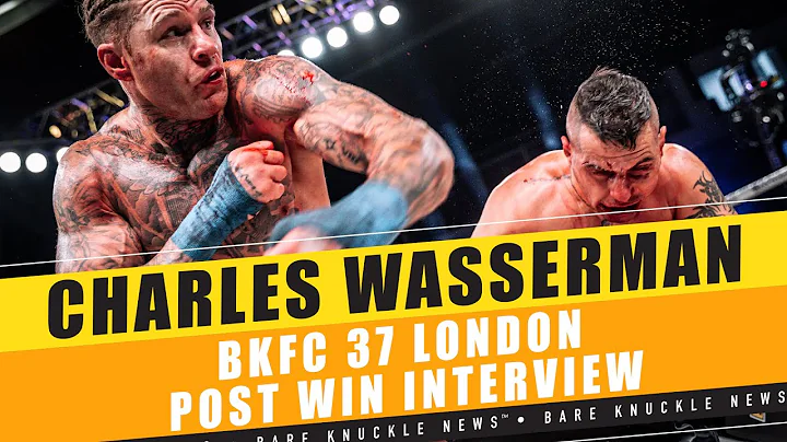 #CharlesWasserma...  Wins #BKFC37! But Who Put Up ...