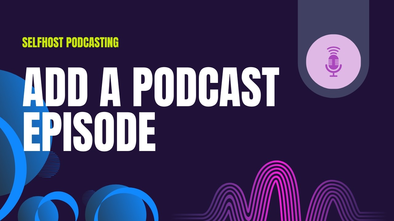 Add podcast episodes in WordPress: upload, schedule or import a feed