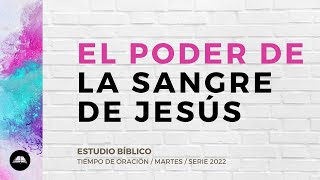 El poder de la SANGRE de JESÚS | La sangre de Cristo | Iglesia Bíblica