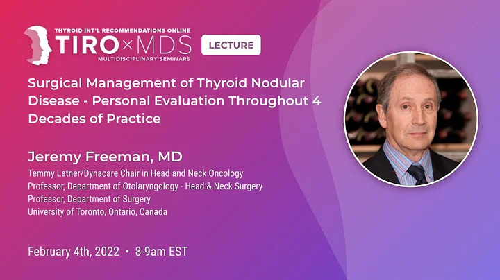 Surgical Management of Thyroid Nodular Disease Thr...