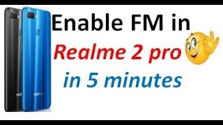 How to enable FM Radio in Realme 2 pro Android phone | How to play FM Radio in Realme 2 pro in hindi screenshot 1