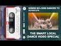 Songs 90's Kids Danced To (Dance MV) | TSL Special