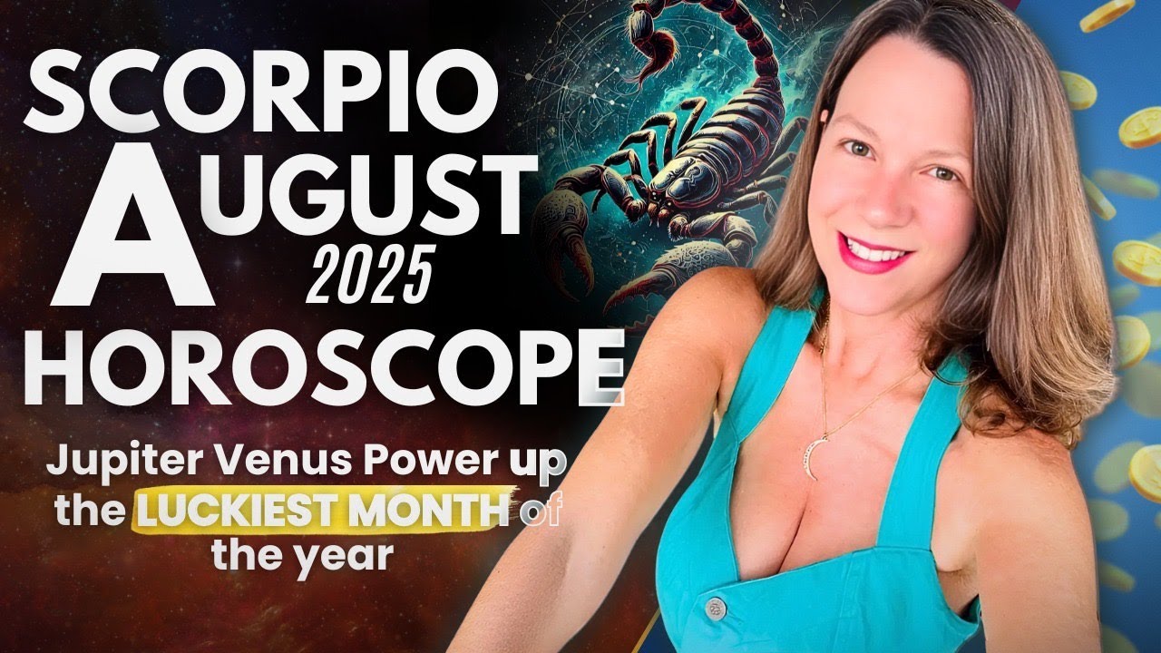Double Your Luck This Month Scorpio! 🔆 SCORPIO AUGUST 2025 HOROSCOPE