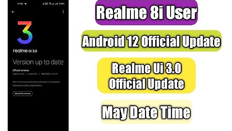 Realme 8i Realme Ui 3.0 Official Update | May Android 12 Date