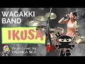 &#39;戦 -Ikusa-&#39; / Wagakki Band (和楽器バンド) Drum cover by Kalonica Nicx