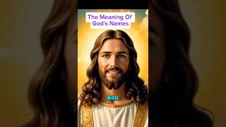 El significado de los nombres de Dios. #biblia #dios #jesus