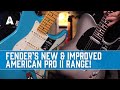 Fender’s NEW & Improved American Professional II Series - What's The Difference?