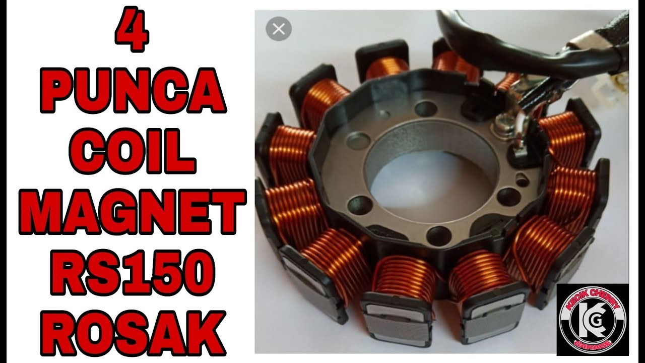 RS150/SYM185/Y15ZR/RFS150//KETAHUI 4 PUNCA COIL ROSAK YouTube