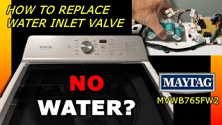 How to Replace the Water Inlet Valve on a Maytag Washer (Model MVWB765FW2)