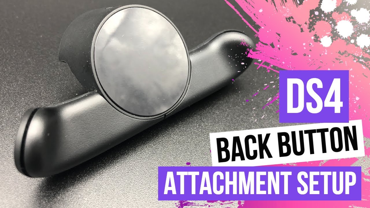 PS4 Dualshock 4 Back Button Attachment Setup, Switch Profiles, Remap