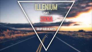 Illenium feat. Sirma – Drop Our Hearts