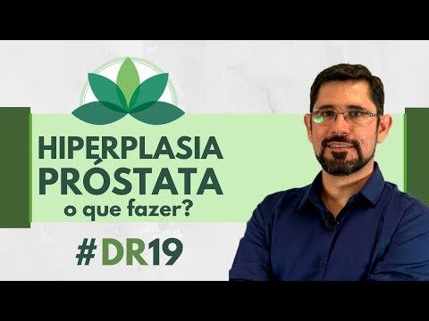 Hiperplasia da Próstata: quais plantas posso usar? #DR19