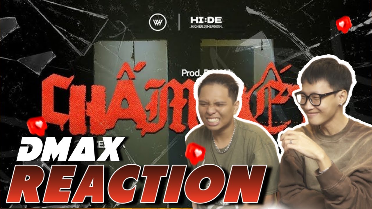 CHẤM HẾT - ZEXZEX ft Dangrangto | DMax Reaction