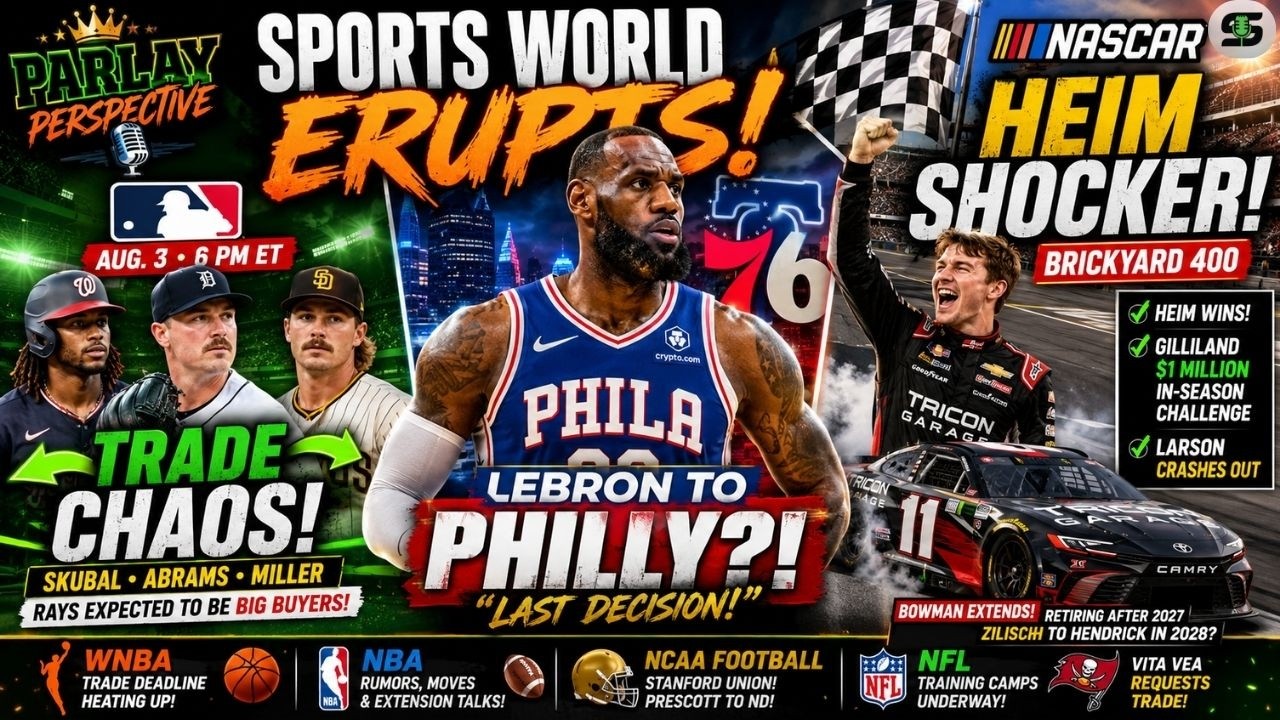 🔥 SPORTS WORLD ERUPTS! LEBRON JOINS 76ERS, MLB DEADLINE MADNESS