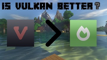 Is Vulkan Better Than Sodium?