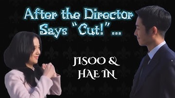 Part 1 - JISOO & HAE IN: After the Director says “Cut!” | Snowdrop behind the scenes
