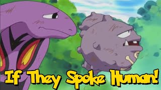 IF POKÉMON TALKED: Jessie and James Release Arbok and Weezing (Part 2 of 2)