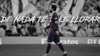 Lionel messi- de nada te vale llorar - autor: ivan nieto ● descarga
onefootball: http://tinyurl.com/s2a6zeg apoya al canal:
https://www.paypal.me/arcedit *...