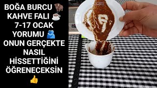 Boğa Burcu 🦬 Kahve Fali ☕7 - 17 Ocak Yorumu 🫂Çok Önemli̇ Bi̇r Tari̇h Var Ve Bu Tari̇h Hizlica Yaklaşiyor 🙏