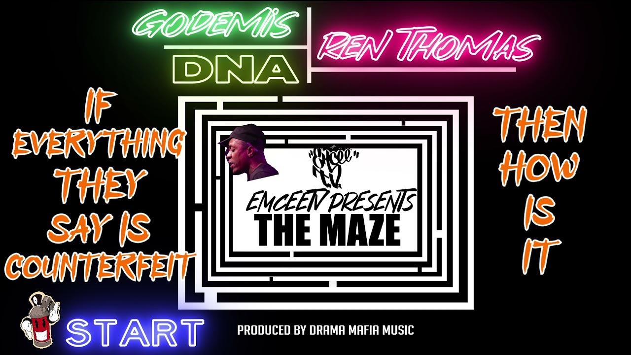 Watch The Maze Feat. Godemis, DNA & Ren Thomas Prod. by Drama Mafia Music (Official Animation Video) on YouTube Watch The Maze Feat. Godemis, DNA & Ren Thomas Prod. by Drama Mafia Music (Official Animation Video) on YouTube
