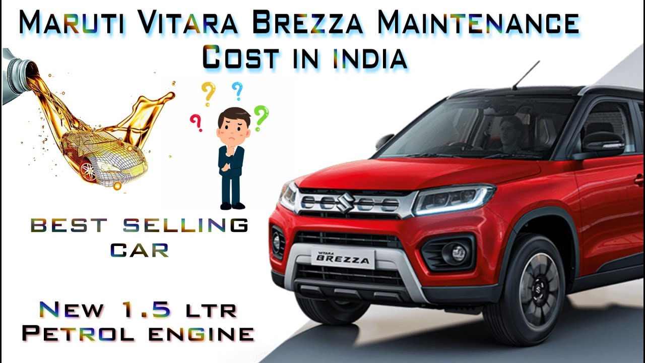 Maruti Vitara Brezza Maintenance Cost Maruti Vitara Brezza Service
