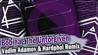 Bobina - The Unforgiven (Vadim Adamov & Hardphol Remix) (DFM mix) Resimi