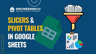 Pivot Tables and Slicers in Google Sheets