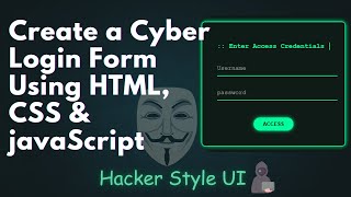 Cyberpunk Login Form using HTML, CSS & JavaScript | Hacker Style UI 💻⚡