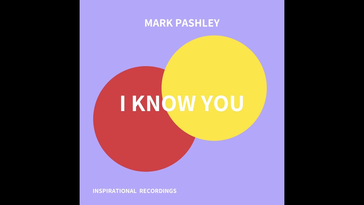 Watch Mark Pashley - I Know You (Edit) on YouTube Watch Mark Pashley - I Know You (Edit) on YouTube