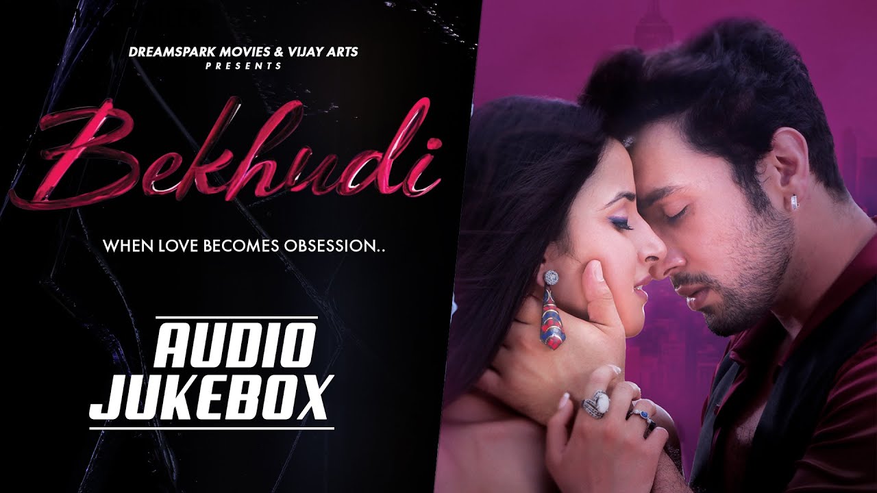 Bekhudi Full Album 💕 | Adhyayan Suman | Jubin Nautiyal, Sonu Nigam | Romantic Bollywood Love Songs