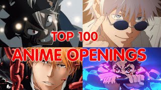 My Top 100 Anime Openings of All Time (2024 UPDATED)