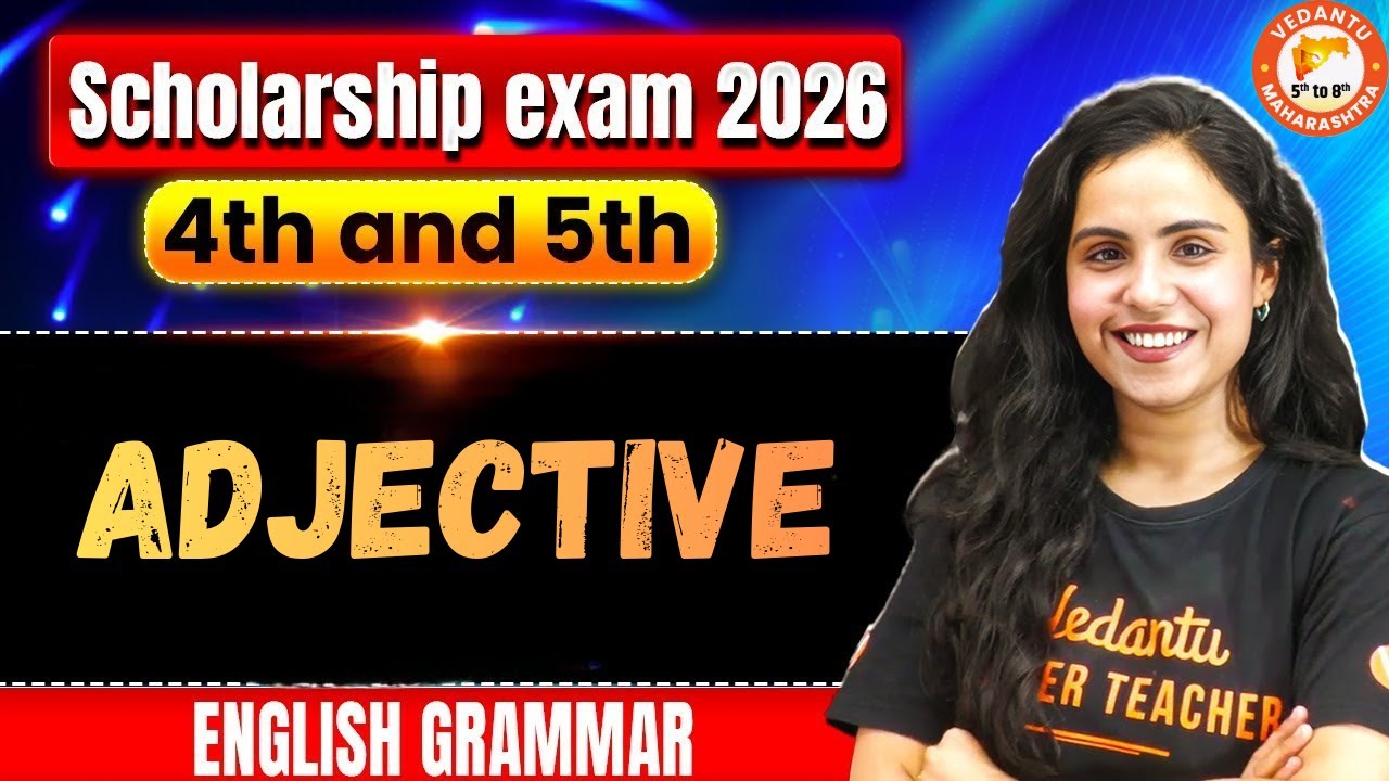 Scholarship Exam 2026 | ADJECTIVE | Class 4th & 5th English Grammar | Bhumika Mam