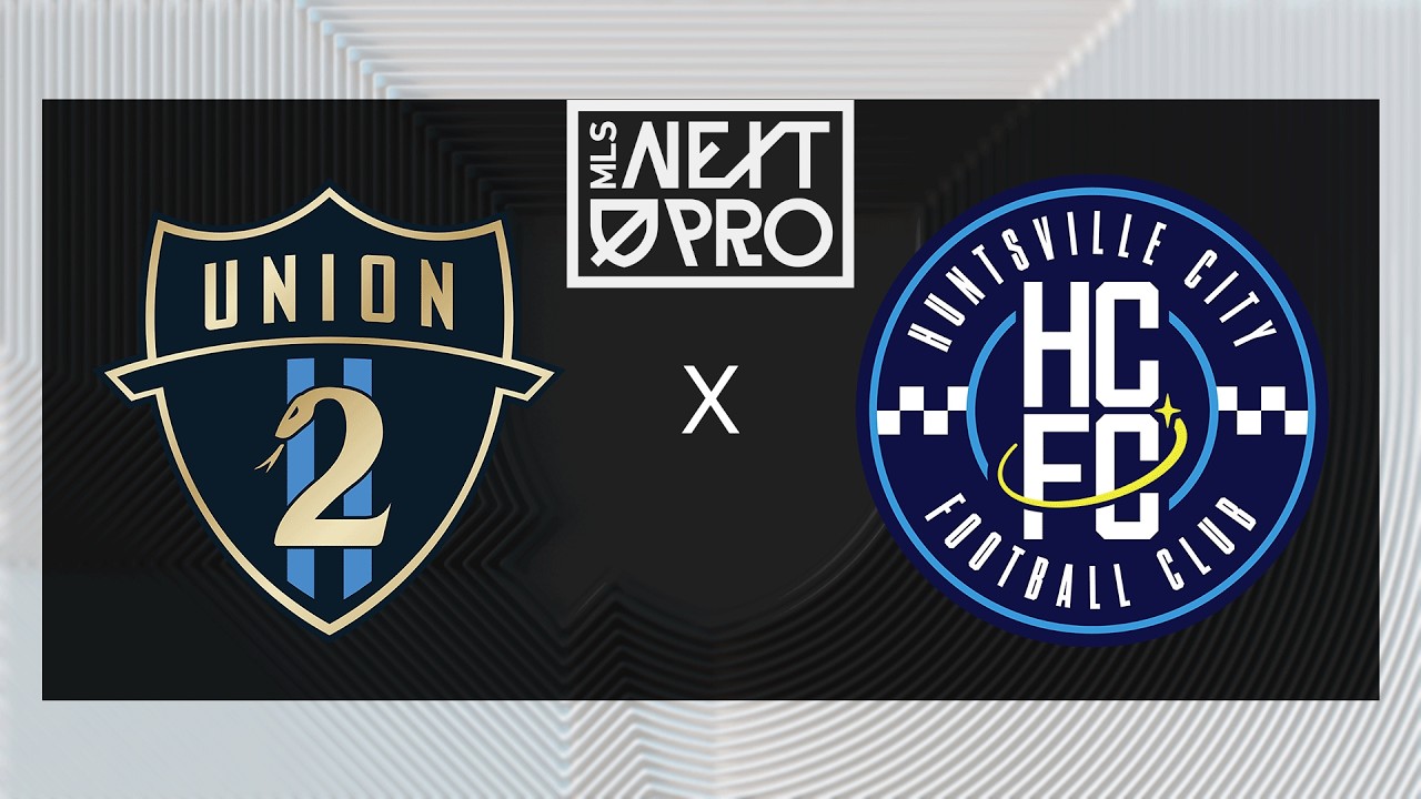 MLS NEXT PRO: Philadelphia Union II vs Huntsville City FC | July 12, 2026