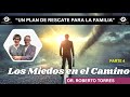 Ondas de Vida / Un plan de Rescate para la Familia / Los miedos en el camino /PT4