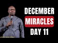 DAY 11 THE MIRACLES AND BLESSINGS OF THE LAST MONTH APOSTLE JOSHUA SELMAN